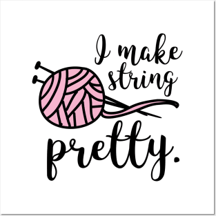 I Make String Pretty Posters and Art